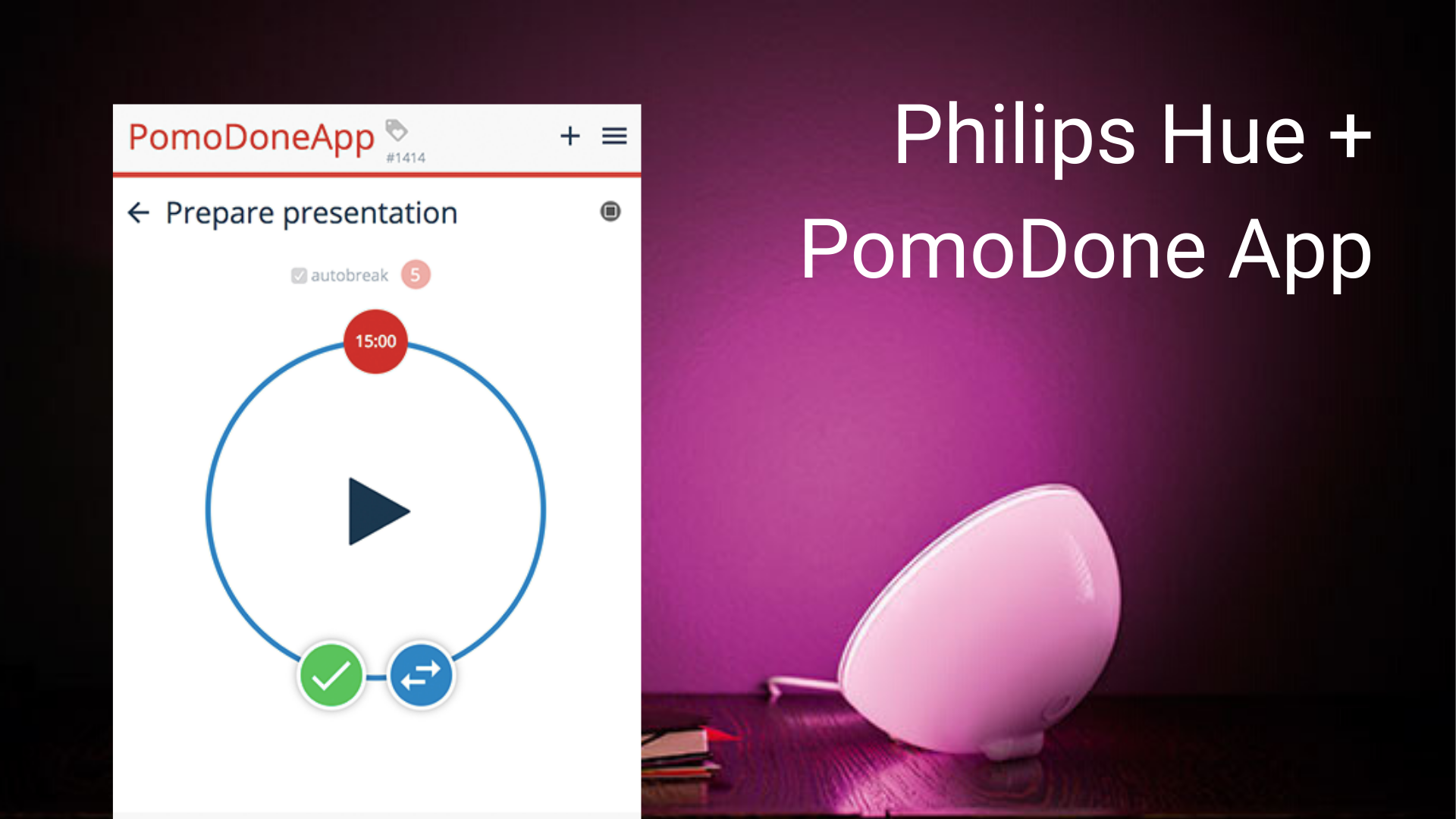 Philips Hue and Pomodoro: Smart Home filled with Productivity